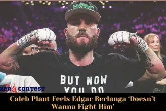 Caleb Plant Feels Edgar Berlanga ‘Doesn’t Wanna Fight Him’