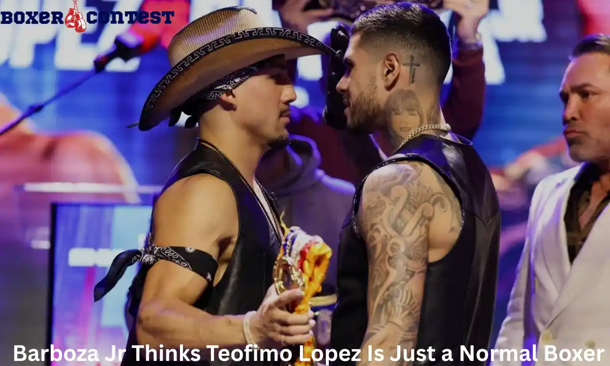 Barboza Jr Thinks Teofimo Lopez Is Just a Normal Boxer 