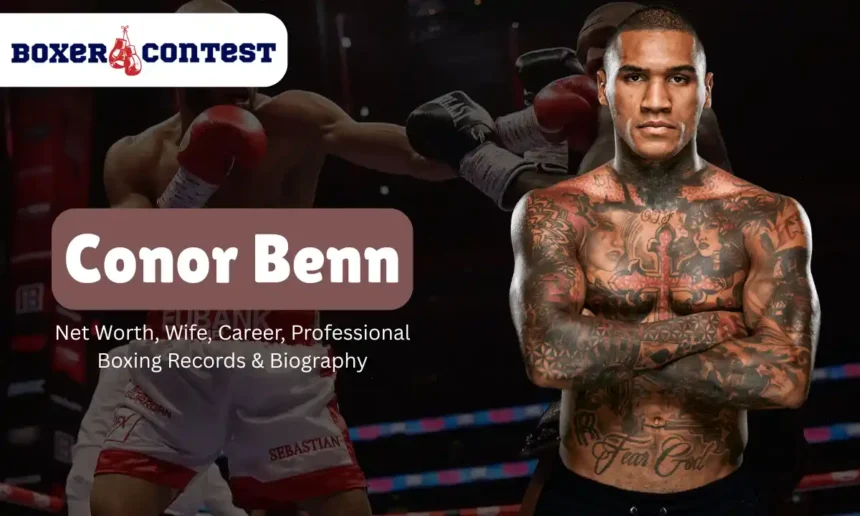 Conor Benn Net Worth