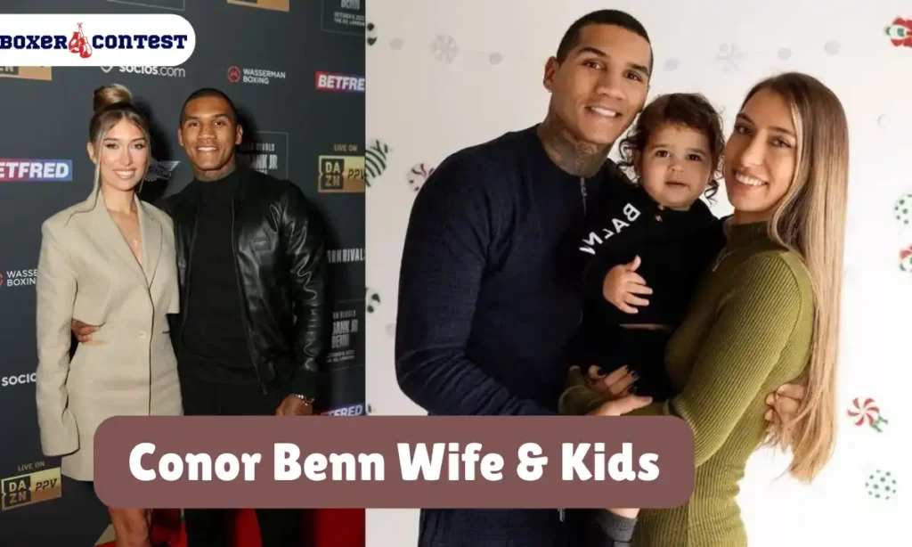 Conor Benn Wife & Kids