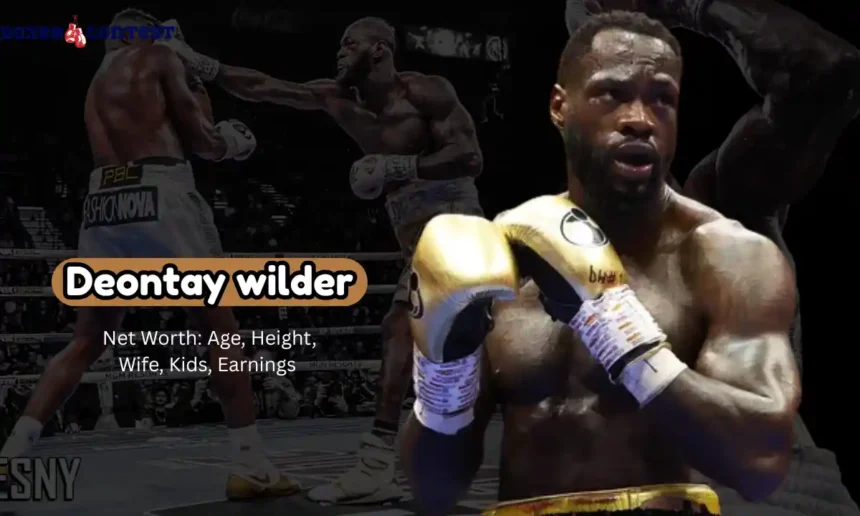 Deontay Wilder Net Worth