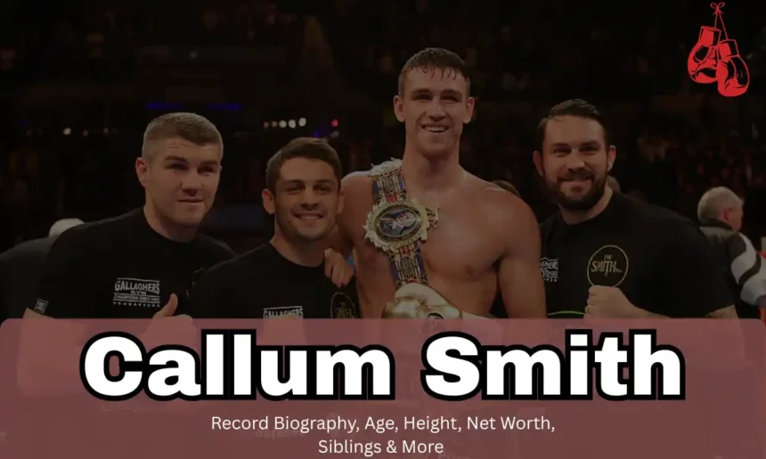 Callum Smith Record