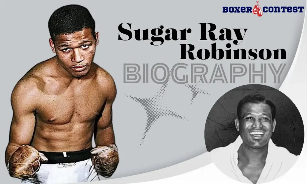 Sugar Ray Robinson Biography